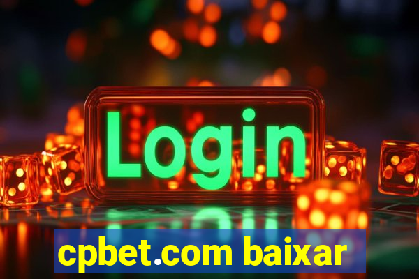 cpbet.com baixar